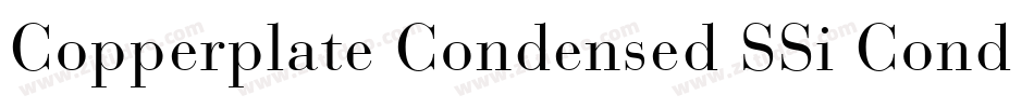 Copperplate Condensed SSi Condensed字体转换